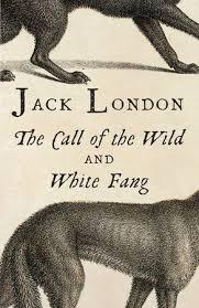 Book cover for Jack London's "The Call of the Wild" and "White Fang"